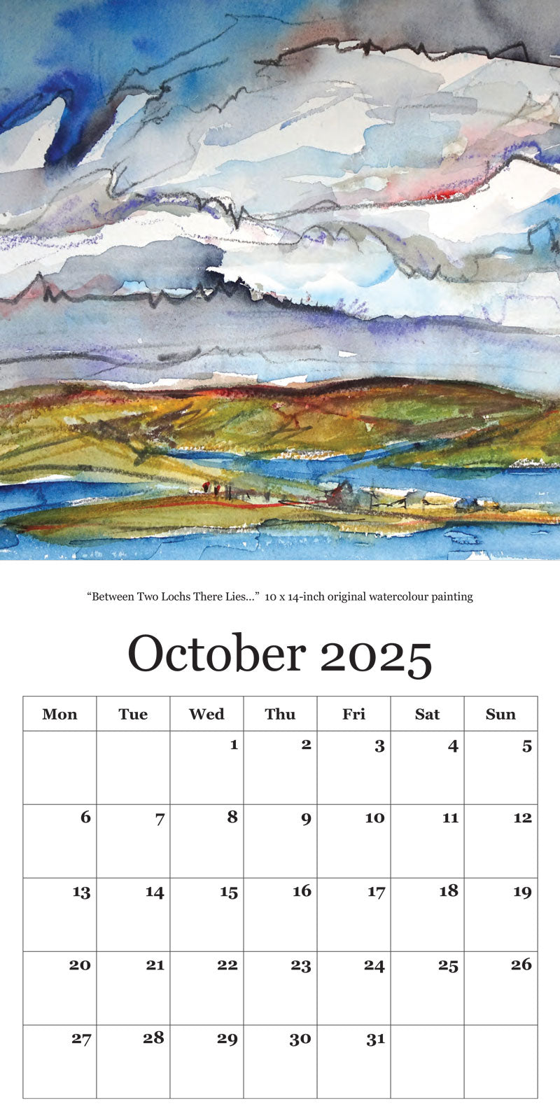 October 2025 "Between two Lochs there lies..."Original Watercolour by Jeanne Bouza Rose